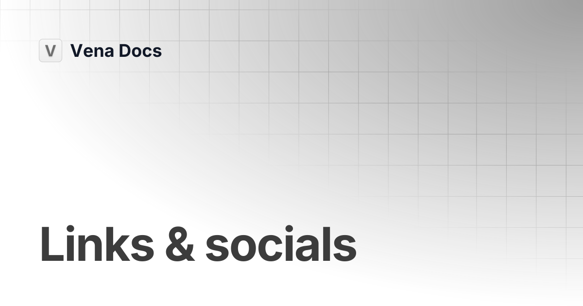 Links & socials | Vena Docs